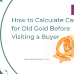 How to Calculate Cash for Old Gold Before Visiting a Buyer